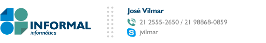 José
              Vilmar, Telefones: 21 2555-2650 e 21 98868-0859, Skype:
              jvilmar